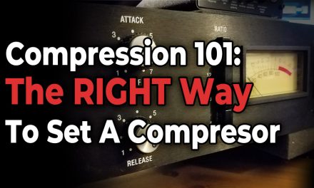 Compression 101: The RIGHT Way to Set a Compressor for Audio