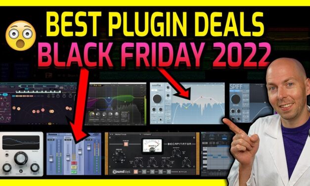 BEST PLUGIN DEALS BLACK FRIDAY 2022 | Waves, FabFilter, Soundtoys, Sonnox, Antares