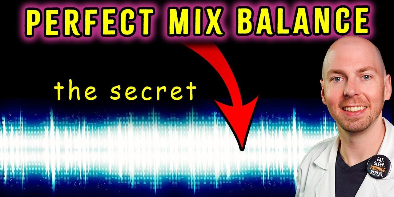 Use this SIMPLE TRICK for PERFECT Mix Balance (step by step)